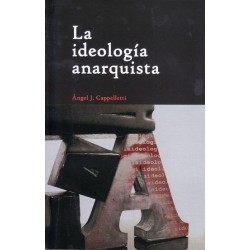 La ideología anarquista