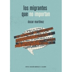 Los migrantes que no importan