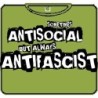 Sometimes antisocial, always antifascist