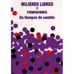 Mujeres libres y feminismos