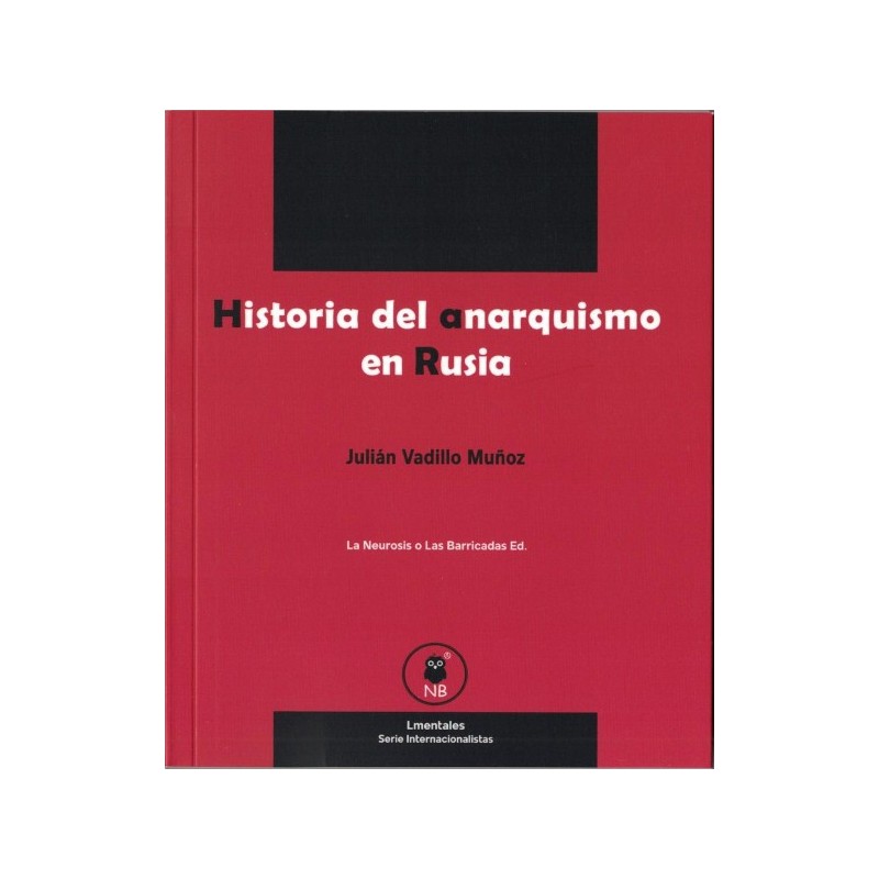 Historia del anarquismo en Rusia