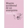 Muerte accidental de un anarquista