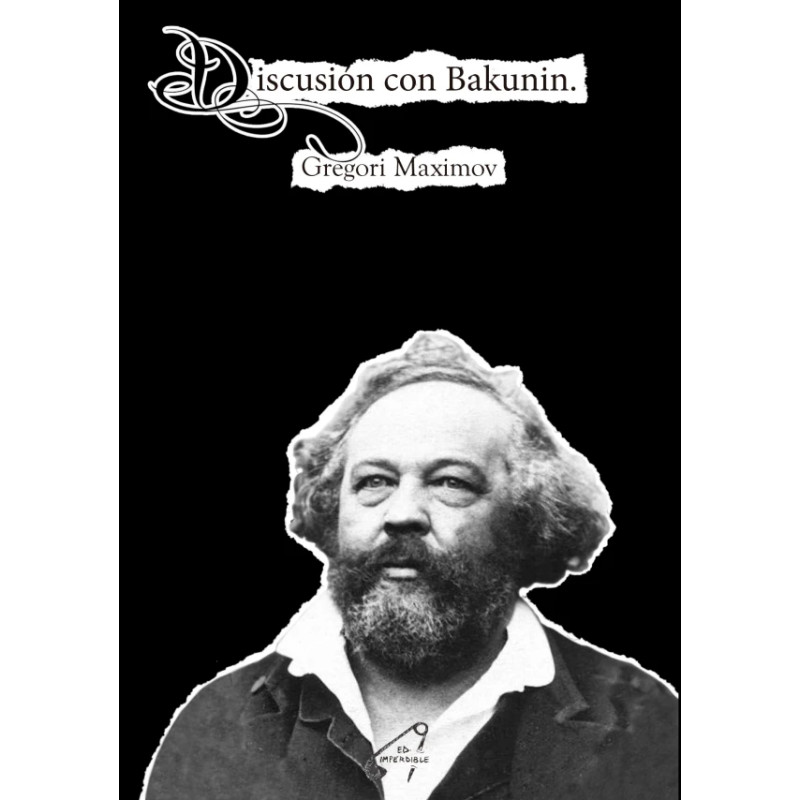 Discusión con Bakunin