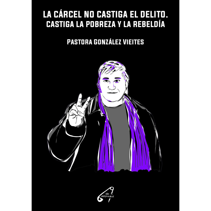 La cárcel no castiga el delito