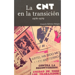 La CNT en la transición...