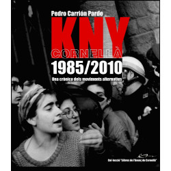 KNY 1985-2010 Una crònica...