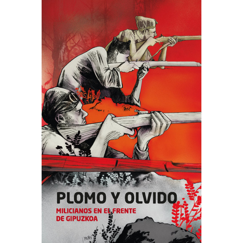 Plomo y olvido