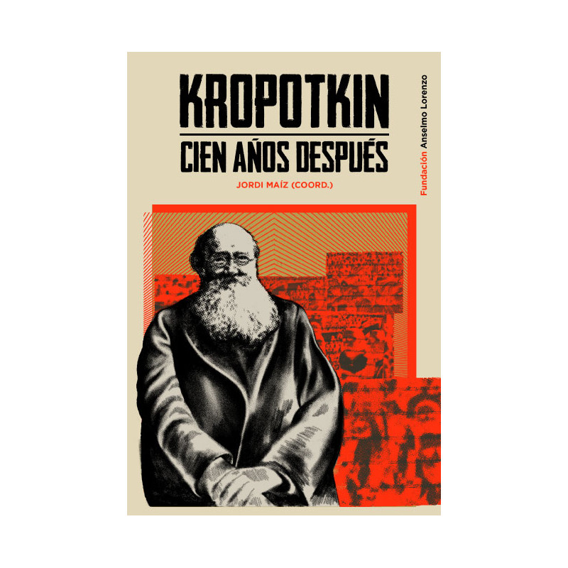 Kropotkin cien años después