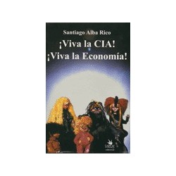 Viva la CIA Viva la Economía