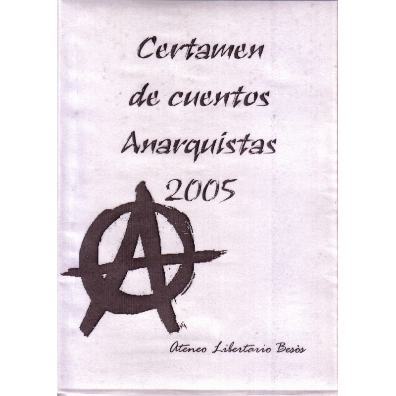 Certamen de cuentos anarquistas 2005