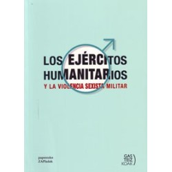 Los ejércitos humanitarios...