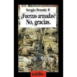 ¿Fuerzas armadas? No gracias