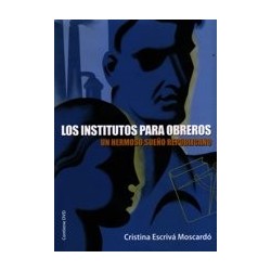 Los institutos para obreros