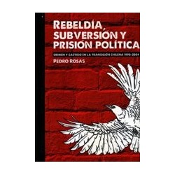 Rebeldía, subversión y...