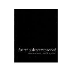 Fuerza y determinación