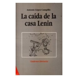 La  caída de la casa Lenin