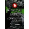 Bilbao y su doble