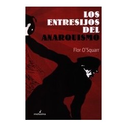 Los entresijos del anarquismo