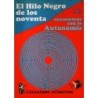 El hilo negro de los noventa