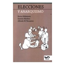 Elecciones y anarquismo