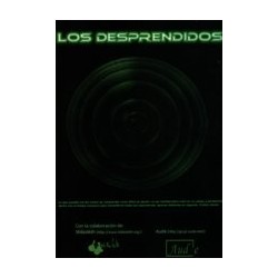 Los desprendidos / Els...