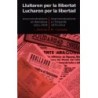 Lluitaren per la llibertat / Lucharon por la libertad