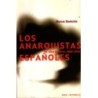 Los anarquistas españoles