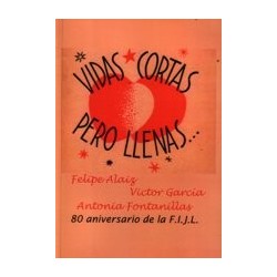 Vidas cortas pero llenas...