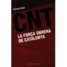 CNT, La força obrera a Catalunya