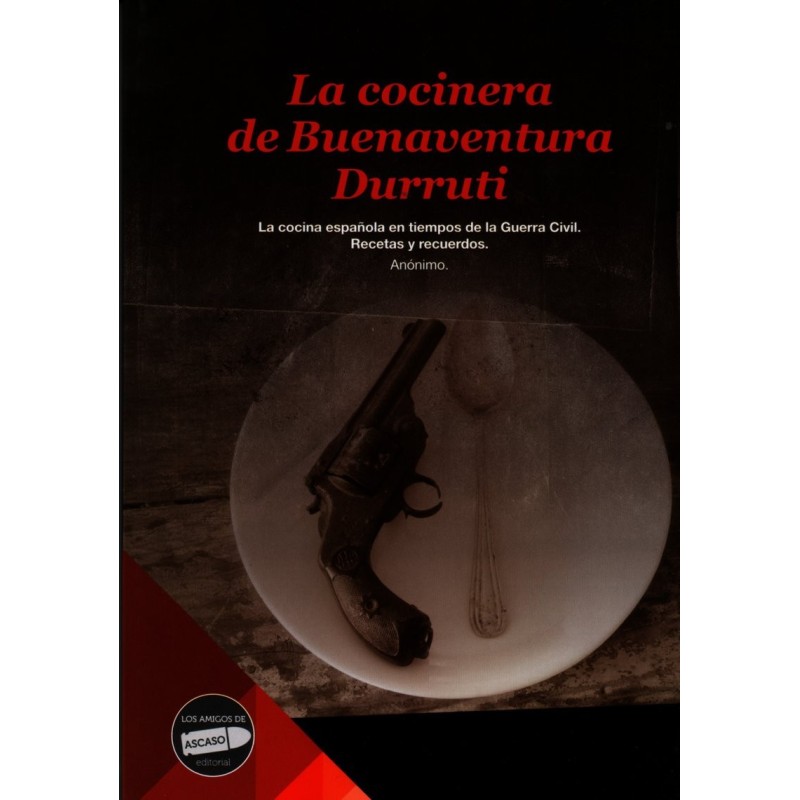 La cocinera de Buenaventura Durruti