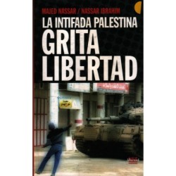 La intifada palestina grita...