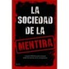 La sociedad de la mentira