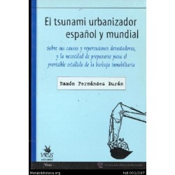 El tsunami urbanizador...