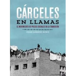 Cárceles en llamas