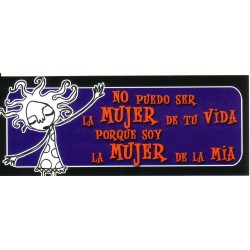 No puedo ser la mujer de tu...